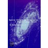 Spiral Structure in Galaxies door G. Bertin