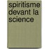 Spiritisme Devant La Science