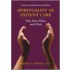 Spirituality In Patient Care