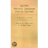 Spoken Nat Lang Dialog Sys C by Ronnie W. Smith