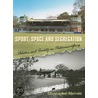 Sport, Space and Segregation door Christopher Merrett