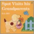 Spot Visits His Grandparents