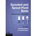 Spouted And Spout-Fluid Beds