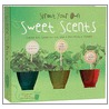Sprout Your Own Sweet Scents door Chronicle Books
