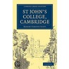 St John's College, Cambridge by Scott Robert Forsyth