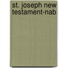 St. Joseph New Testament-Nab door Onbekend