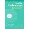 Stable Carbocation Chemistry door Surya G. Prakash