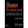Stalinism To Pluralism 2/e P by Gale Stokes