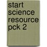 Start Science Resource Pck 2