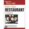 Start Your Restaurant Career by Heather Heath Dinsmore
