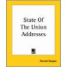 State Of The Union Addresses by Ronald Reagan