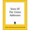 State Of The Union Addresses door Theodore Roosevelt