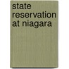 State Reservation at Niagara door Charles Masson