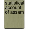 Statistical Account of Assam door William Wilson Hunter
