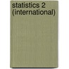Statistics 2 (International) door Steve Dobbs