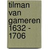 Tilman van Gameren 1632 - 1706