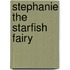 Stephanie The Starfish Fairy