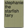 Stephanie The Starfish Fairy door Mr Daisy Meadows