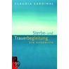 Sterbe- und Trauerbegleitung door Claudia Cardinal