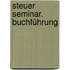 Steuer Seminar. Buchführung