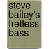 Steve Bailey's Fretless Bass