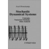 Stochastic Dynamical Systems door Josef Honerkamp