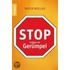 Stop - Schluss mit Gerümpel
