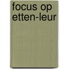 Focus Op Etten-Leur door Onbekend
