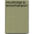 Stourbridge To Wolverhampton