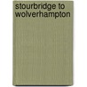 Stourbridge To Wolverhampton by Vic Mitchell