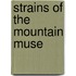 Strains Of The Mountain Muse
