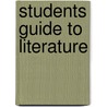 Students Guide to Literature by R.V. Young