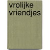 Vrolijke vriendjes