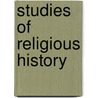 Studies Of Religious History by Joseph Ernest Renan