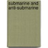 Submarine And Anti-Submarine