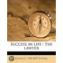 Success In Life : The Lawyer