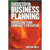 Successful Business Planning door Norton Payley