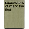 Successors Of Mary The First door Elizabeth Stuart Phelps Ward