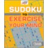 Sudoku To Exercise Your Mind