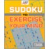 Sudoku To Exercise Your Mind