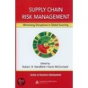 Supply Chain Risk Management by Robert Handfield