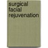 Surgical Facial Rejuvenation