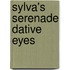 Sylva's Serenade Dative Eyes