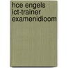 HCE Engels ict-trainer examenidioom door A. van Eijk