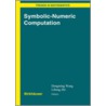 Symbolic-Numeric Computation by Dongming Wang