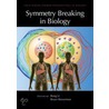 Symmetry Breaking in Biology door Onbekend