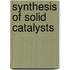 Synthesis Of Solid Catalysts