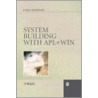 System Building With Apl+Win door Ajay Askoolum