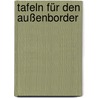 Tafeln für den Außenborder door Hans Donat