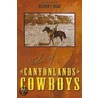 Tales of Canyonlands Cowboys door Richard F. Negri